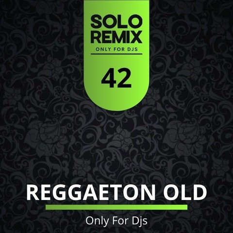 REGGAETON OLD SCHOOL PACK 42