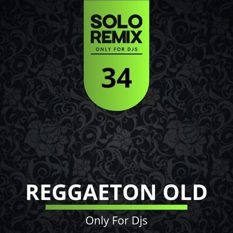 REGGAETON OLD SCHOOL PACK 34