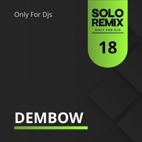 DEMBOW HITS VOL 18
