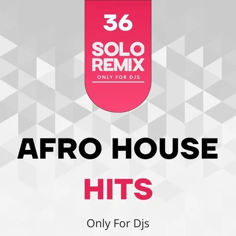 SPECIAL PACK AFRO HOUSE HITS 36