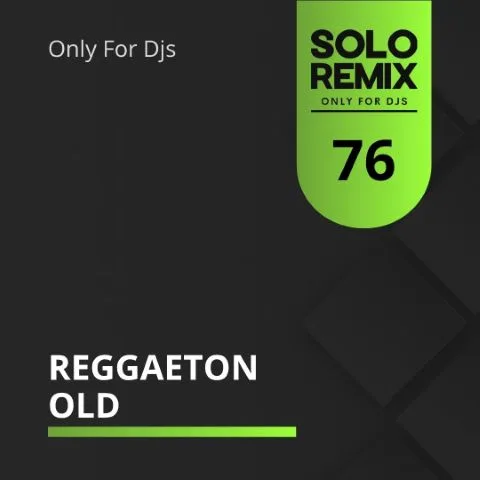 REGGAETON OLD 76